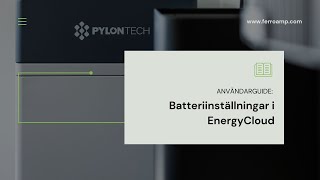 Användarguide:  Batteriinställningar i EnergyCloud