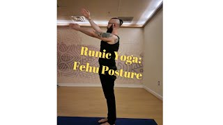 Runic Yoga - Fehu posture