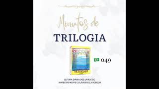 Minutos de Trilogia  - A Libertação da Vontade 049