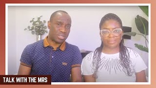 Talk With The Mrs EP6  I  Pastor Moses & Chioma Omoviye