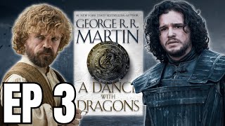 A Dance with Dragons Retrospective Book Review Part 3