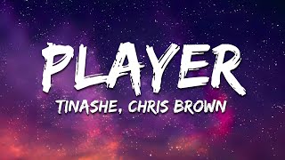 Tinashe - Player (Lyrics) ft. Chris Brown