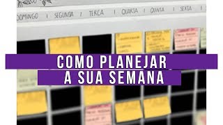 COMO PLANEJAR/ ORGANIZAR SUA SEMANA | Laryssa Moura