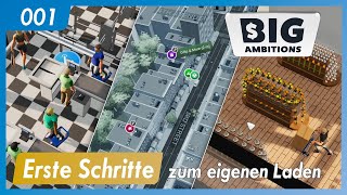 Big Ambitions | 001 | Erste Schritte zum eigenen Laden | German Deutsch | Let's Play | Gameplay