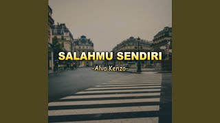 Salahmu Sendiri (Remix)