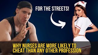 Why Nurses Have The Highest Likelihood Of Cheating