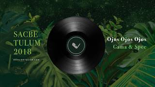 Nômade album: Sacbe-Tulum 2018 “Ojos Ojos Ojos” by Gama & Spec