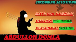 😢 SUBHAANA ALLOH 😢 | ABBOD IBN BASHR | SAXOBALAR XAYOTIDAN | IBRATLI XIKOYALAR | ABDULLOH DOMLA 2022