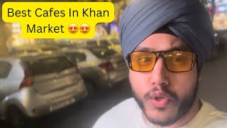 😍 Best Cafe In Khan Market 😍 , New Delhi @harangadsinghvlogs #lifestyle #vlogs