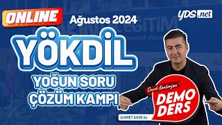 Ahmet Akın ile  YÖKDİL Yoğun Soru Çözüm Kampı DEMO DERS  Ağustos 2024