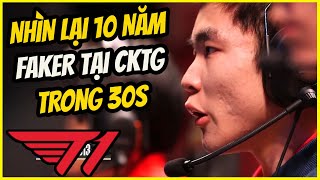 30 GIÂY TÓM TẮT TOÀN BỘ THÀNH TÍCH FAKER QUA 10 KÌ CKTG