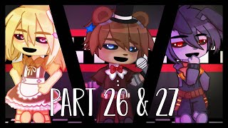 #1KMASHUPMEP [FNAF] Parts 26 & 27- GoodieGācha