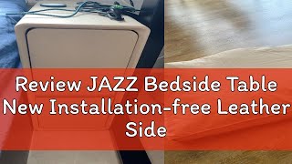 Review JAZZ Bedside Table New Installation-free Leather Sideboard Bedroom Solid Wood Fashion Storag