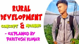 Rural Development | Characteristics Of Under Development | Objective & Problems Of Rural Development