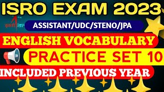 ISRO Exam 2023🥳 || ENGLISH VOCABULARY🔥 || Practice Set 10💫 || Very Important Vocabulary || Synonyms