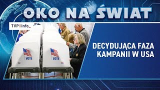 Decydująca faza kampanii w USA | OKO NA AMERYKĘ