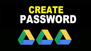 How to Create Password Protected File or Folder in Google Drive (2024)