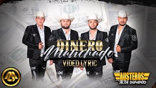 Los Austeros de Durango - Dinero Manchado (Video Lyric)