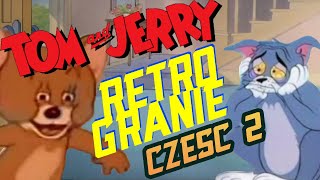 Udało się ale jakim kosztem? Tom & Jerry część 2 - Retro Granie #3