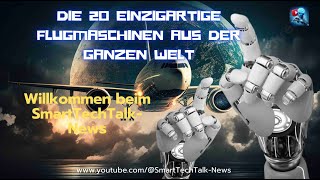 Die 20 einzigartige Flugmaschinen aus der ganzen Welt