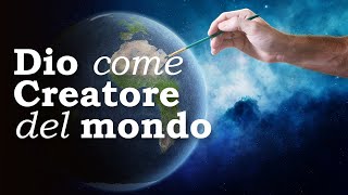 Dio come creatore del mondo