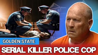 police cop who turned out to be Serial killer | Serial Killer Documentary | Golden State Killer