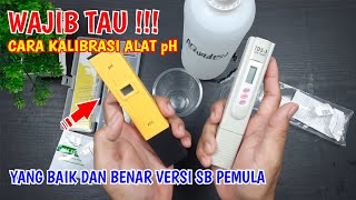 CARA KALIBRASI ALAT PH SESUAI PETUNJUK UNTUK USAHA DETERJEN/SABUN CAIR