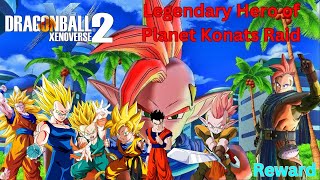 Xenoverse 2 Legendary Hero of Planet Konats Raid