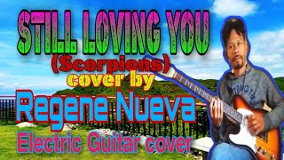 STILL LOVING YOU SCORPIONS Guitar cover by Regene Nueva