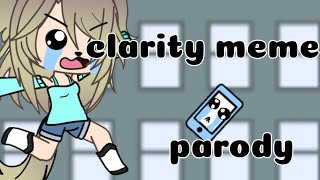 CLARITY MEME PARODY //Gacha Giulia Life