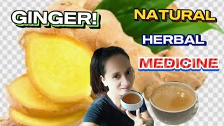 GINGER ! NATURAL HERBAL MEDICINE!