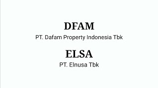 Analisa Teknikal Saham DFAM, ELSA | SAHAM IS THE BEST CHOICE