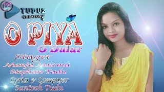 O PIYA O Dular || New Santali Video || Promo || Manju Murmu & Stephan Tudu ||