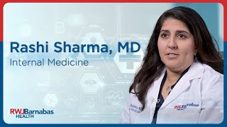 Meet Rashi Sharma, MD, Internal Medicine