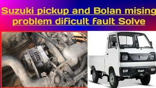 Engine missing Problem suzuki ravi Pickup &bolan ) in high speed miss fire