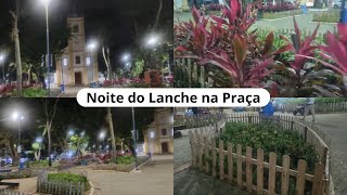 Noite do Lanche na Praça