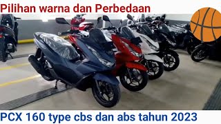 PCX 160 cbs dan abs 2023 pilihan warna dan perbedaan #pcx160 #pcx2023 #pcx160abs #pcx160cbs