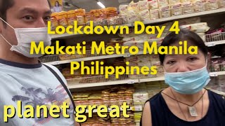 Lockdown Day 4 Makati Metro Manila Philippines | Planet Great