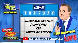 Paul's *Big Screen Quiz*  Brand New *Lucky Numbers* & Words On Stream