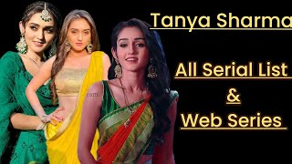 Tanya Sharma All Tv Serial List | Full Filmography  | Indain Actress | Sasural Simmar Ka | Stars625