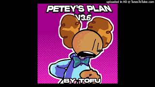 Petey's Plan V3.6 {OFFICAL RELEASE}