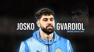 Joško Gvardiol 2024 - Amazing Tackles, Speed, Assists & Goals