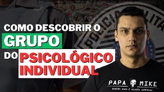 🚨 Como descobrir o seu GRUPO do PSICOLÓGICO INDIVIDUAL (entrevista) do concurso Soldado PM-SP.