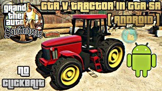 GTA 5 TRACTOR MOD FOR GTA SAN ANDREAS | INSTALLATION IN HINDI | NO CLICKBAIT | GTA SA MOBILE