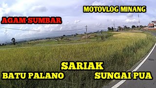 motovlog minang-jalan ke lereng gunung marapi rute nagari batu palano-sariak-sungai pua AGAM SUMBAR