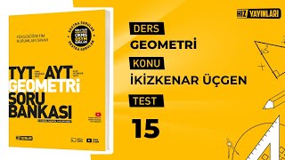 Test 15 | Hız Yayınları TYT-AYT Geometri Soru Bankası ikizkenar Üçgen