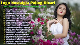 Lagu Tembang Kenangan Terbaik❤️Lagu Nostalgia Paling Dicari Album Nostalgia Terpopuler 📀