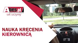 Nauka Jazdy Abes: Powtórka kręcenia kierownicą