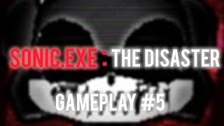 Sonic.Exe: The Disaster GAMEPLAY Roblox #5