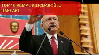 en çok izlenen kemal Kılıçdaroğlu gafları (top 10)